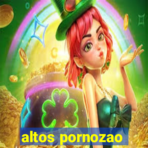 altos pornozao